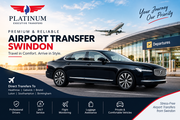 Reliable Airport Transfer Swindon – Private,  Comfortable & On Time